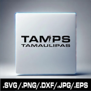 Tamaulipas Mexico SVG | Vector Cut Files in SVG, PNG, Dxf, Eps for Cricut and Silhouette | Instant Download for Commercial Use