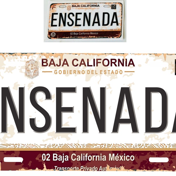 Set Ensenada Baja California Mexico Aluminum License Plate Sign Placa 6" x 12" and Sticker Decal 2"x 4" Distressed Weathered Look