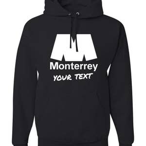 Monterrey Entreteiment Hooded Sweatshirt Hoodie Sweat à capuche Sudadera avec Text(optional) sur mesure