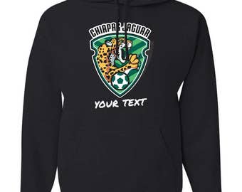 Jaguares Chiapas Mexico Hooded Sweatshirt Hoodie Hoody Sudadera With Custom Text(optional)