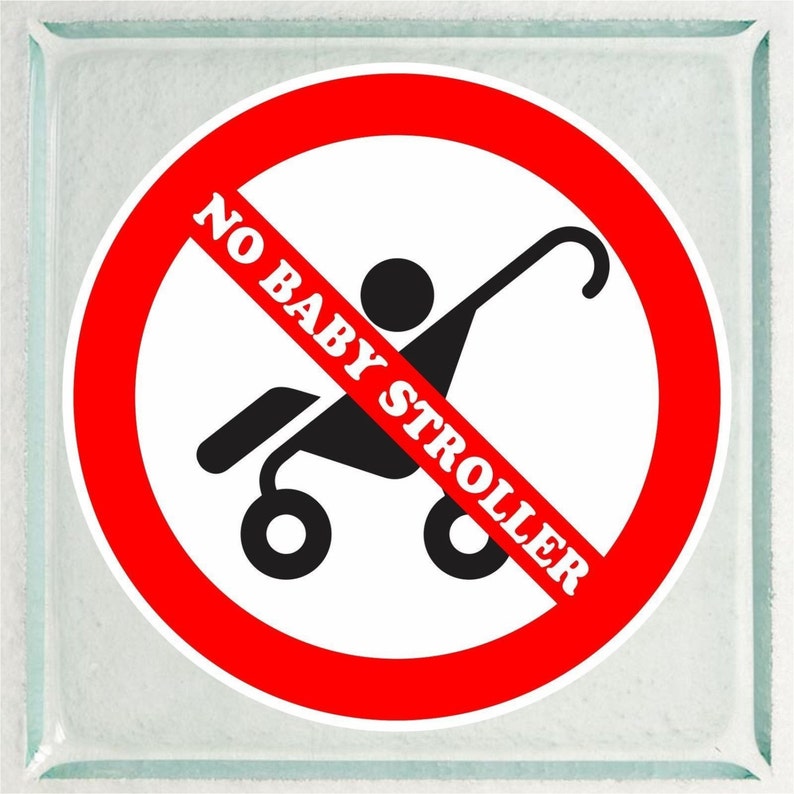 Set of No Baby Stroller Warning Sign Stickers Decals Full Etsy
