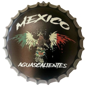 Aguascalientes Mexico Eagle Flag Bottle Cap Metal Tin Sign 13.8&quot; Inches Diameter Wall Art Plaque  Home Decor - Bonus 1 Sticker Decal 3&quot; Tall