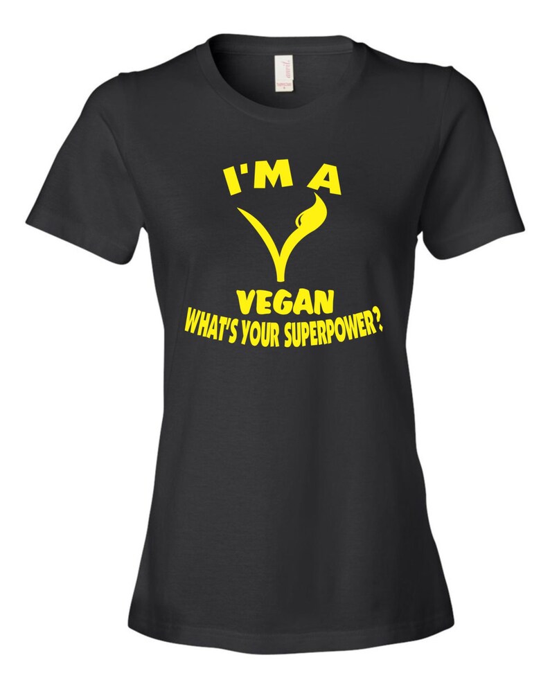 I'm a Vegan What's your superpower Black T-shirt image 5