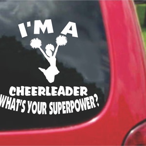 Set 2 Pieces I'm a CHEERLEADER What's Your Superpower Sticker Decals 20 Colors To Choose From. U.S.A Free Shipping image 1