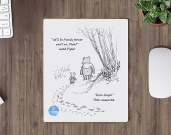 We'll be friends forever asked Piglet, Mouse Pad, Winnie Pooh Mousepad, Non-slip Rubber base Mousepad