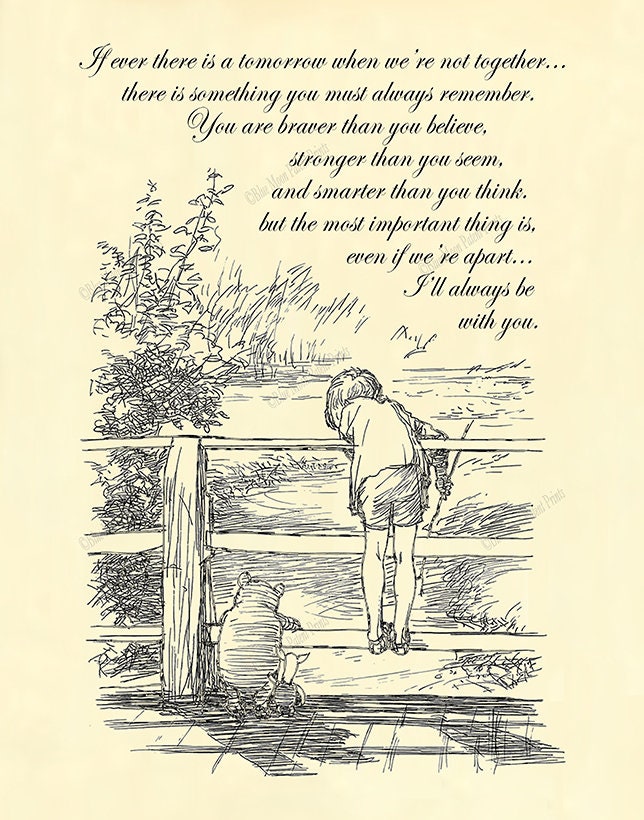 Winnie the Pooh Print, I'll Always Be With You Quote, If Ever There is