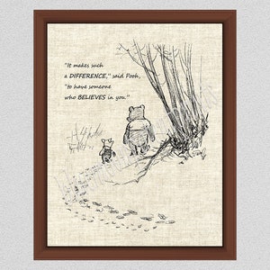 Het maakt zo'n verschil Poeh citaat, Winnie de Poeh print, Poeh en Knorretje inspirerende citaat, WP #015, A.A. Citaat Milne, gelooft in jou
