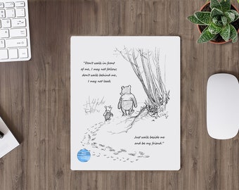 Don't Walk In Front of Me, Pooh & Piglet Mouse Pad, Winnie Pooh Mousepad, Non-slip Rubber base, Inspirational Gift, Heartfelt Pooh Quote