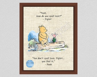 How do you spell love? Piglet asked Pooh Wall Art Vers #2, Winnie The Pooh Art Print, Pooh Inspirational Quote, Pooh & Piglet Poster