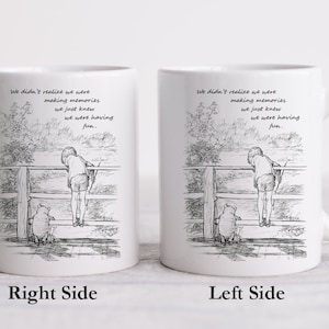 Making Memories" Winnie The Pooh Coffee Mug, Quote Mug, Pooh Christopher Robin Piglet at the Bridge unique coffee mug hot cocoa mug