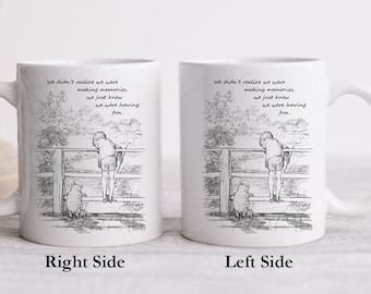 Making Memories" Winnie The Pooh Coffee Mug, Quote Mug, Pooh Christopher Robin Piglet at the Bridge unique coffee mug hot cocoa mug