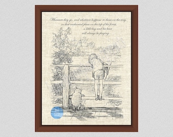 Winnie the Pooh Print, "Wherever they go...a little boy and his bear will always be playing" Pooh Quote, Classic Pooh Quote, WP#018