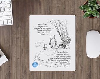 If Ever There is Tomorrow... I'll Always Be With You Mouse Pad, Winnie Pooh Mousepad, Non-slip Rubber base Mousepad