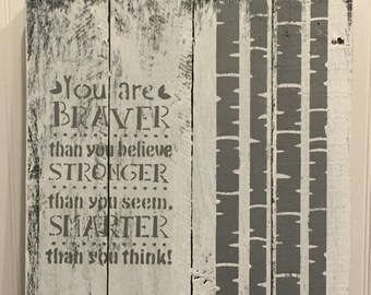 Braver Stronger Smarter Pallet Wood Wall Sign