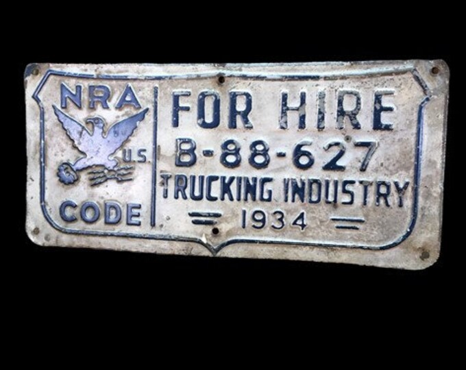 Nra Retail Code Sign 1934 NRA Code License Plate, National Recovery Act Trucking Industry ...