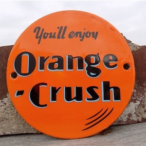 Signo de aplastamiento de naranja, signo publicitario de porcelana de metal pop de soda, signo de refresco Publicidad de aplastamiento de naranja, signo de porcelana de metal, Drin de refresco