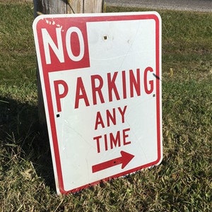 No Parking Any Time Street Sign, 24x18 Vintage Metal Road Sign, Garage Art, D Vintage Reflective Road Sign, Vintage Street Sign