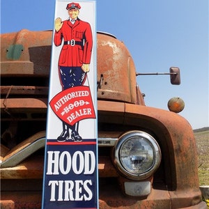 Hood Tires Sign, Tin Advertising, Gas Service Station Sign, Authorized Dealer A Hood Tires Sign, Hood Sign, Tin Sign, Advertising Sign