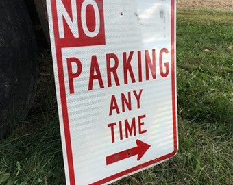 No Parking Any Time Street Sign, 24x18 Vintage Metal Road Sign, Garage Art, L