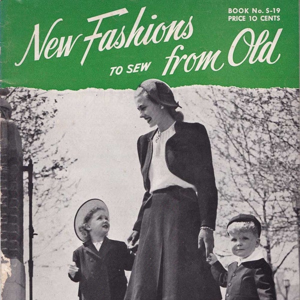 PDF Reproduction - 1945 - New Fashions from Old - Spool Cotton Co Booklet - WW2 Sewing and Thrift, Remaking Clothing - Instant Download