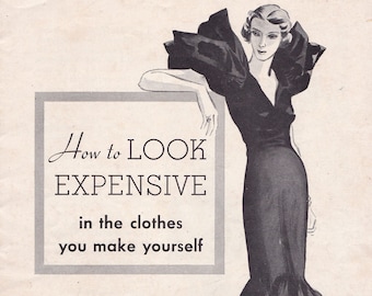May include: A black dress with a ruffled skirt and a large bow on the shoulder. The text "How to LOOK EXPENSIVE in the clothes you make yourself" is in a box at the top of the image. The text "It's all a matter of fashion-right details HERE'S HOW EXPERTS DO THEM" is in a box at the bottom of the image. The text "blue hours atelier" is at the bottom of the image.
