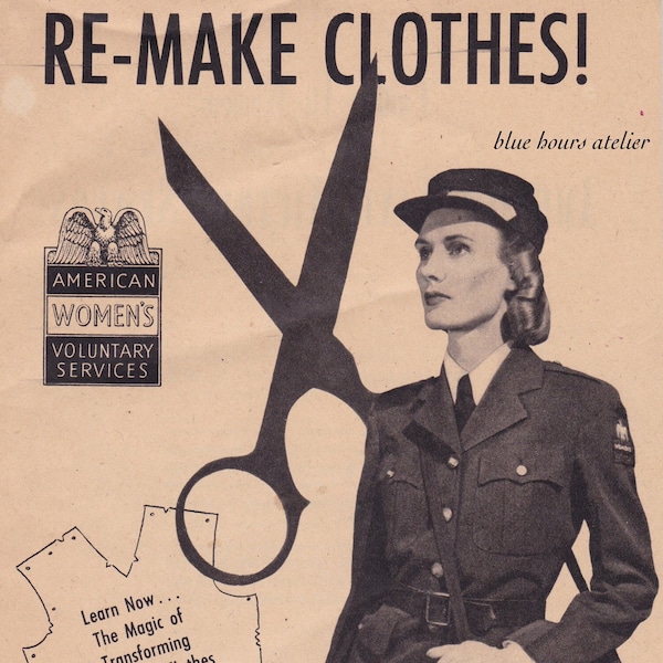 PDF Reproduction - 1940s - Remake Clothes - Repurposed Clothing Sewing Booklet - WW2 Sewing and Thrift - Recycle Clothing - Instant Download