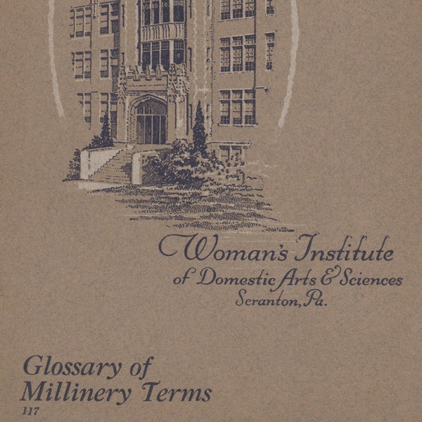 PDF Reproduction - 1916 - Glossary of Millinery Terms - Woman's Institute Millinery Course Vintage Hatmaking Trimming - Instant Download