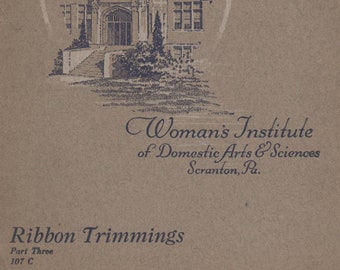 PDF Reproduction - 1916 - Ribbon Trimmings Part 3 107C Booklet - Woman's Institute Millinery Course - Instant Download