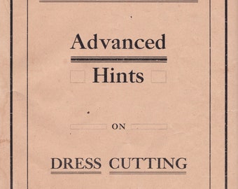 PDF Reproduction - 1910 Baughman's Advanced Hints on Dress Cutting - Pattern Drafting Booklet Victorian Fashions - Instant Download