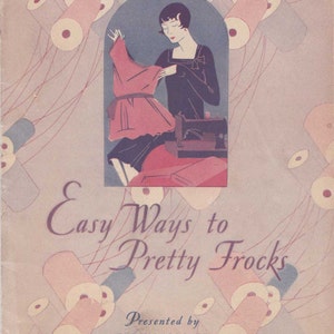 PDF Reproduction - 1929 - Easy Ways to Pretty Frocks Booklet - Instant Download