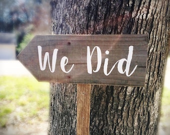 I Do We Did Signs | Etsy
