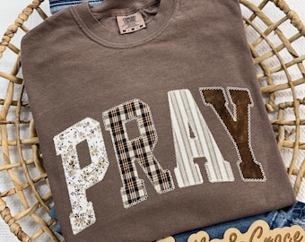 Pray T-Shirt Embroidered Christian Shirt Christian Tee Faith T Shirt or Sweatshirt for Women Christian Apparel Minimalist Gift
