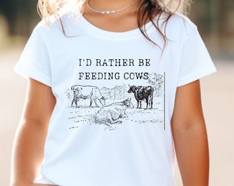 Cow Shirt, I'd Rather be Feeding Cows Shirt, Toddler Cow Tee, Toddler Farm T-Shirt, Unisex farm Shirt, Cow Clothing, Gift for Toddler