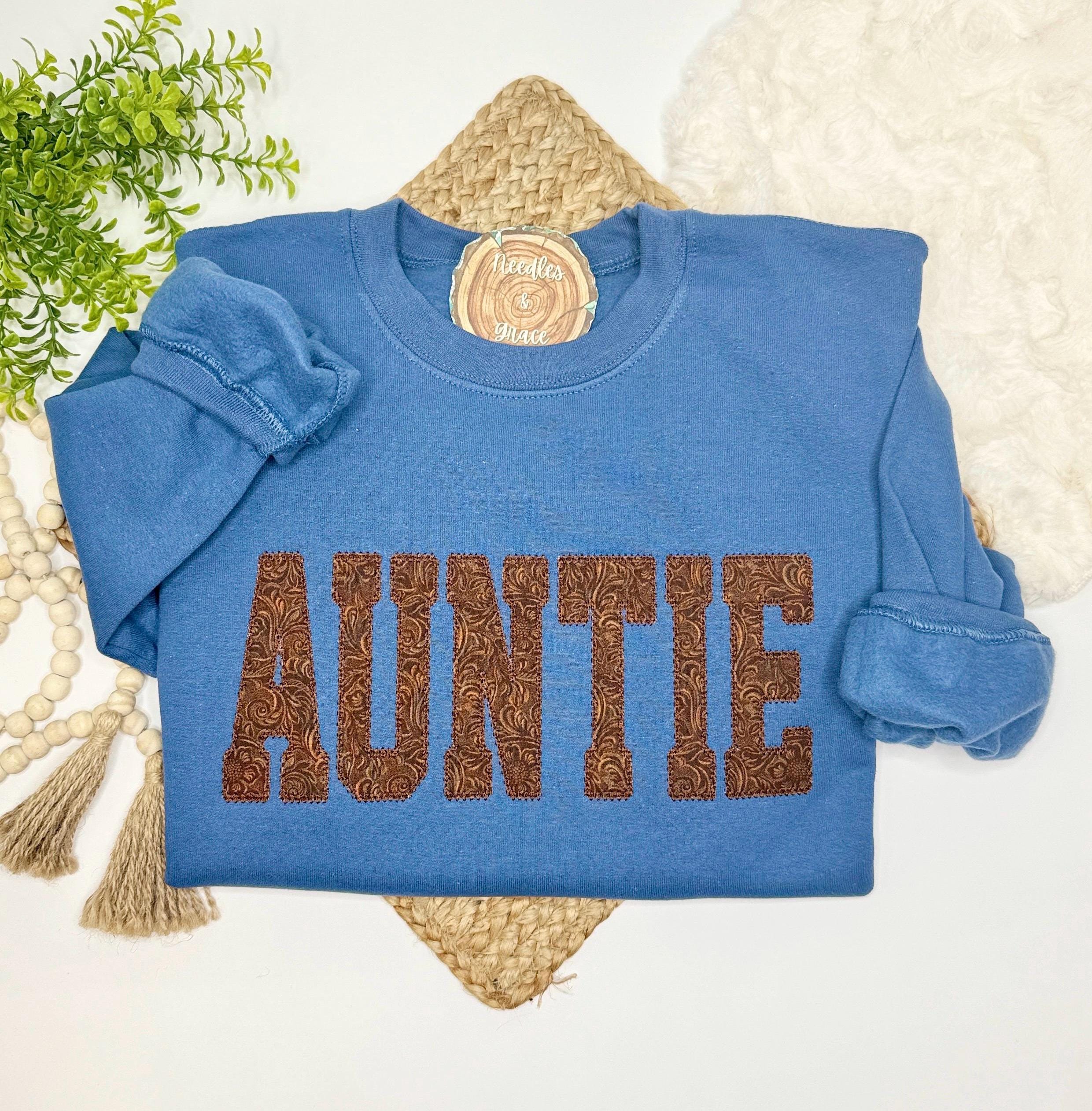 Embroidered Auntie Sweatshirt for New Aunt Crewneck with Faux Tooled Leather Birthday Gift for Sister or Sister-in-law