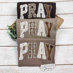 Pray T-Shirt Embroidered Christian Shirt Christian Tee Faith T Shirt or Sweatshirt for Women Christian Apparel Minimalist Gift image 2