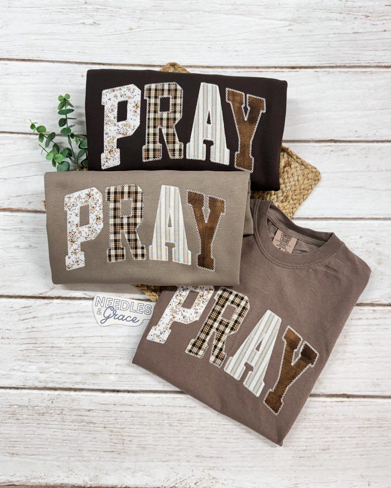 Pray T-Shirt Embroidered Christian Shirt Christian Tee Faith T Shirt or Sweatshirt for Women Christian Apparel Minimalist Gift image 1