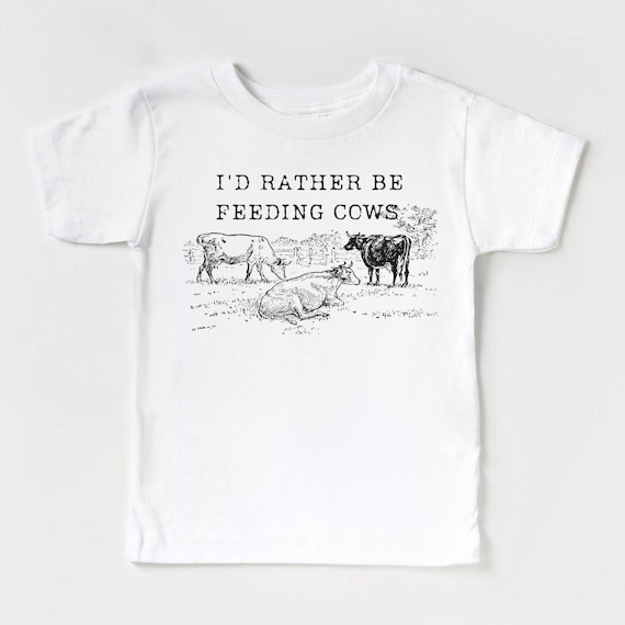 Cow Shirt, I'd Rather be Feeding Cows Shirt, Toddler Cow Tee, Toddler Farm T-Shirt, Unisex farm Shirt, Cow Clothing, Gift for Toddler