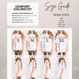 May include: A size guide for Comfort Colors 1717 shirts. The guide includes model stats, fit descriptions, and measurements in inches for sizes S, M, L, and XL. The guide also shows how the shirts fit in Relaxed, Loose, Oversized, and Dress Shirt styles.
