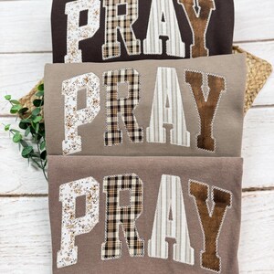 Pray T-Shirt Embroidered Christian Shirt Christian Tee Faith T Shirt or Sweatshirt for Women Christian Apparel Minimalist Gift image 15