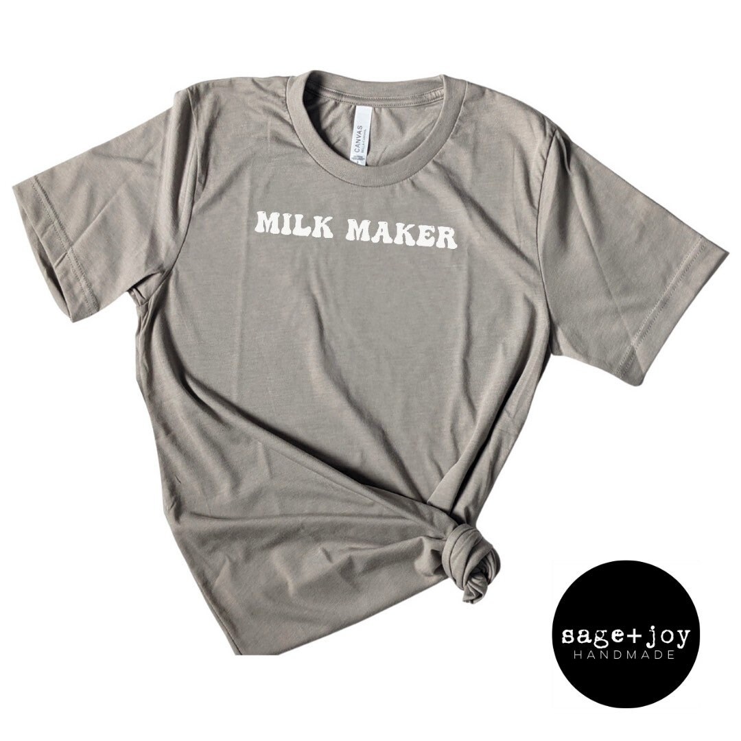 Milk Maker T-shirt Breastfeeding Shirt 