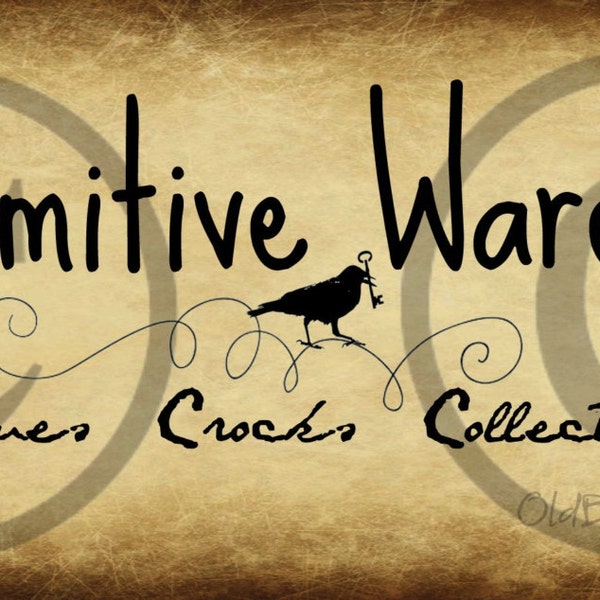 Primitive Digital Art Label  - Primitive Wares Logo - Pantry Jar - Crock -Rusty Cans - Label - JPEG File Instant Download