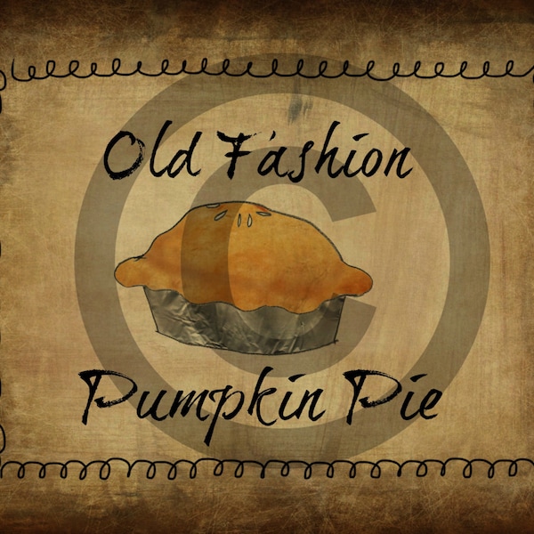 Primitive Digital Art-  -Old Fashion Pumpkin Pie  - Jar Candle Logo- Pantry Jar or Rusty Cans Label  - Label JPEG File Instant Download