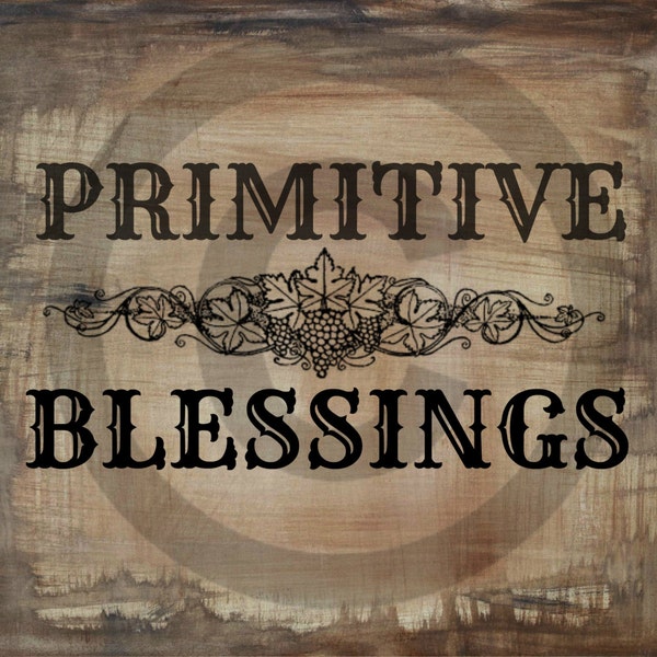 Primitive Digital Art- Primitive Blessings- Jar Candle Logo- Pantry Jar- Crock- Rusty Cans - Label JPEG File Instant Download