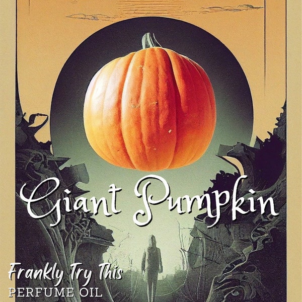 Giant Pumpkin- Maple Pumpkin Butter, Cinnamon Sugar, Garnished with a few Red Berries, Caramel, Patchouli- Halloween Perfume Oi