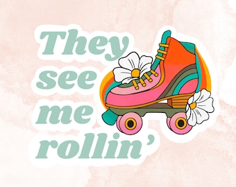 They See Me Rollin' Sticker | Vinyl Sticker | Waterproof | Groovy Retro Stickers