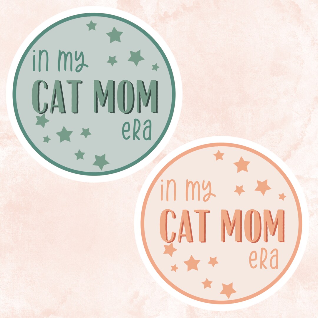 In My Cat Mom Era Sticker Cat Sticker Cat Mom Gifts for Her - Etsy