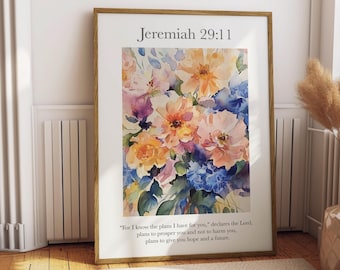 May include: A watercolor painting of a bouquet of flowers in shades of pink, yellow, blue, and purple. The flowers are arranged in a vase and the background is a white wall. The text "Jeremiah 29:11" is printed at the top of the image. The text below the flowers reads "For I know the plans I have for you," declares the Lord, plans to prosper you and not to harm you, plans to give you hope and a future."