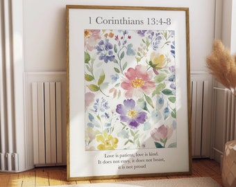 1 Corinthians 13:4-8 Floral Bible Verse Print (Digital Download)