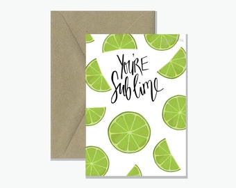 You're Sublime Pun Greeting Card | Funny Gift Card |