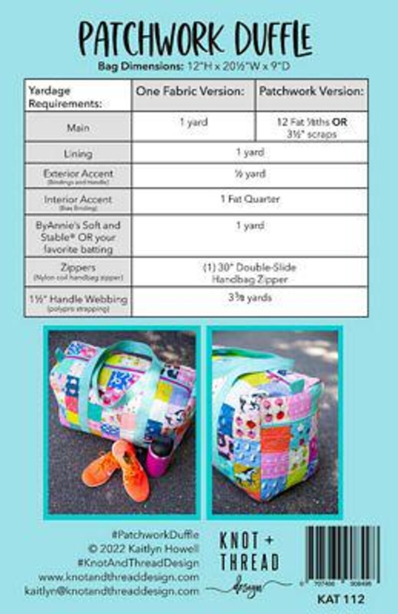 May include: A colorful patchwork duffle bag with teal handles and accents. The bag dimensions are 12"H x 20.5"W x 9"D. The image also includes a chart detailing yardage requirements and two photos of the finished product.
